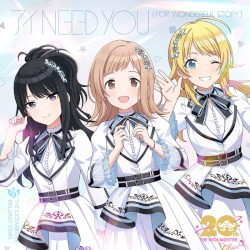 アイ NEED YOU (FOR WONDERFUL STORY)