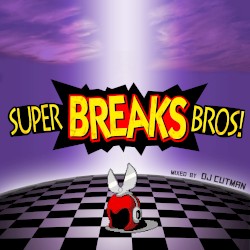 Super BREAKS Bros!