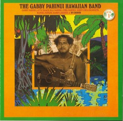 The Gabby Pahinui Hawaiian Band, Vol. 1