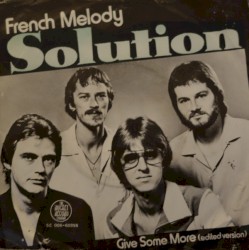 French Melody / Give Some More