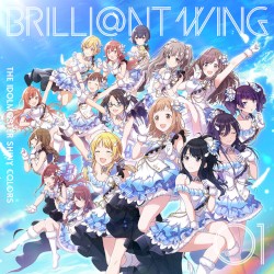 THE IDOLM@STER SHINY COLORS BRILLI@NT WING 01 Spread the Wings!!
