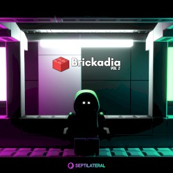 Brickadia, Vol. 2