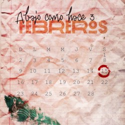 Abajo como hace tres febreros