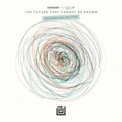 The Future That Cannot Be Known (Quarantine Edition)