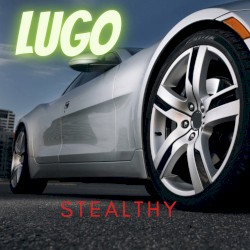Stealthy