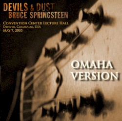 Devils & Dust: Convention Center Lecture Hall: Denver, Colorado, USA: May 7, 2005
