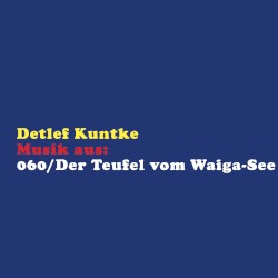 Musik aus: 060/Der Teufel vom Waiga‐See