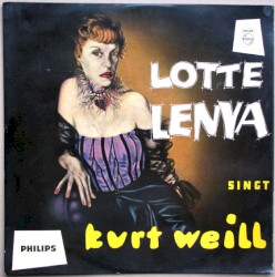 Lotte Lenya singt Kurt Weill