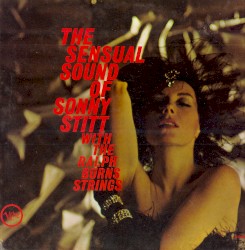 The Sensual Sound of Sonny Stitt