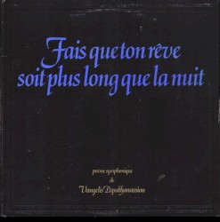 Fais que ton rêve soit plus long que la nuit