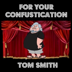 For Your Confustication