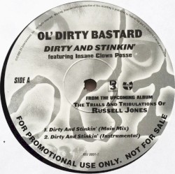 Dirty and Stinkin’