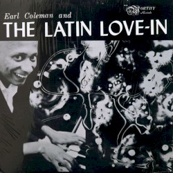 Earl Coleman and the Latin Love‐In