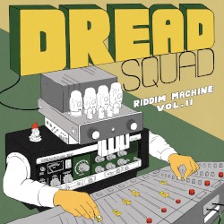 The Riddim Machine, Vol. 2