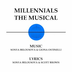 Millennials: The Musical