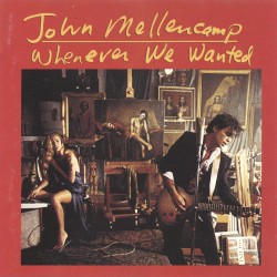 Whenever We Wanted