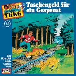 TKKG 72: Taschengeld für ein Gespenst