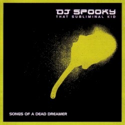 Songs of a Dead Dreamer