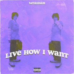 Live How I Want