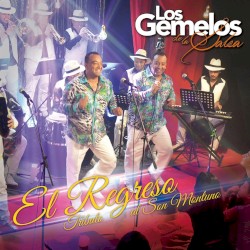 El regreso: Tributo al son montuno