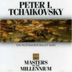 Master of the Millennium: The Nutcracker Ballet Suite