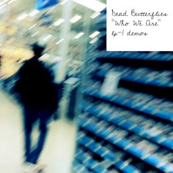 Who We Are (lp-1 demos)