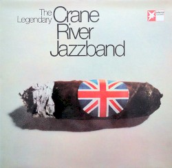 The Legendary Crane River Jazzband
