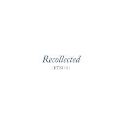 Recollected