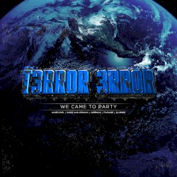 We Came to Party