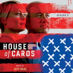 House of Cards, Season 5: Music From the Netflix Original Series