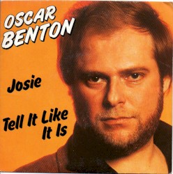 Josie / Tell It Like It Is