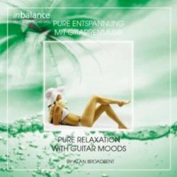 Pure Entspannung mit Gitarrenmusik / Pure Relaxation With Guitar Moods