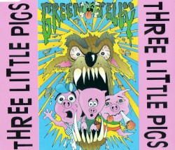 Three Little Pigs