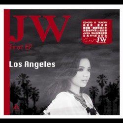 JW First EP (Los Angeles特別版)
