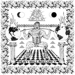 Heavy Male Insecurity