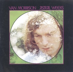 Astral Weeks