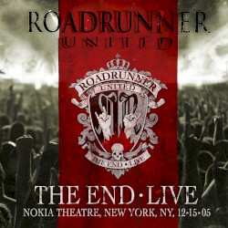 The End (Live at the Nokia Theatre, New York, NY, 12/15/2005)