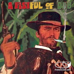 A Fistful of Dub