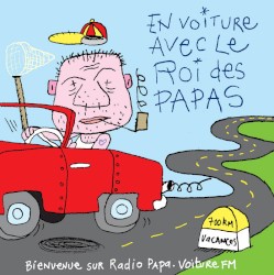 En voiture avec le Roi des papas