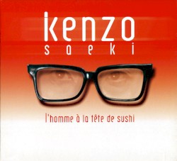 L’Homme à la tête de sushi