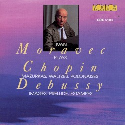 Ivan Moravec plays Debussy & Chopin