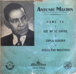 Dame tú / Que no se enfríe / Copla guajira / Ruega por nosotros
