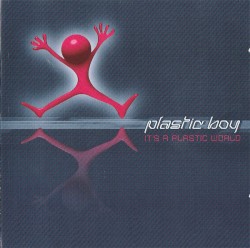 It’s a Plastic World