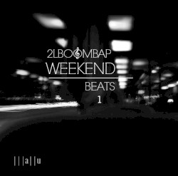 Weekend Beats, Volume 1