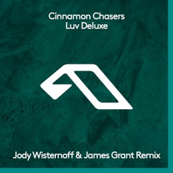 Luv Deluxe (Jody Wisternoff & James Grant remix)