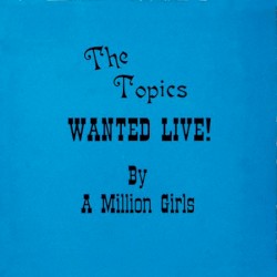 Wanted Live! By a Million Girls