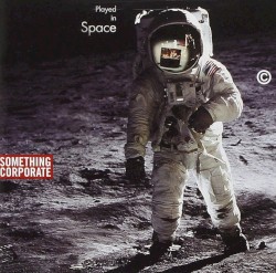 Played in Space: The Best of Something Corporate