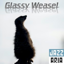 Glassy Weasel