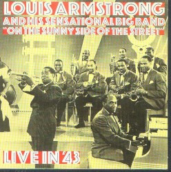 On the Sunny Side of the Street: Live in ’43