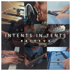 Intents in Tents (Reissue)